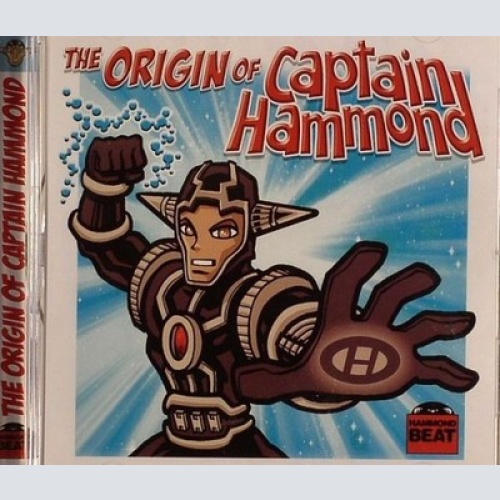 CD, Album Captain Hammond - The Origin Of Captain Hammond