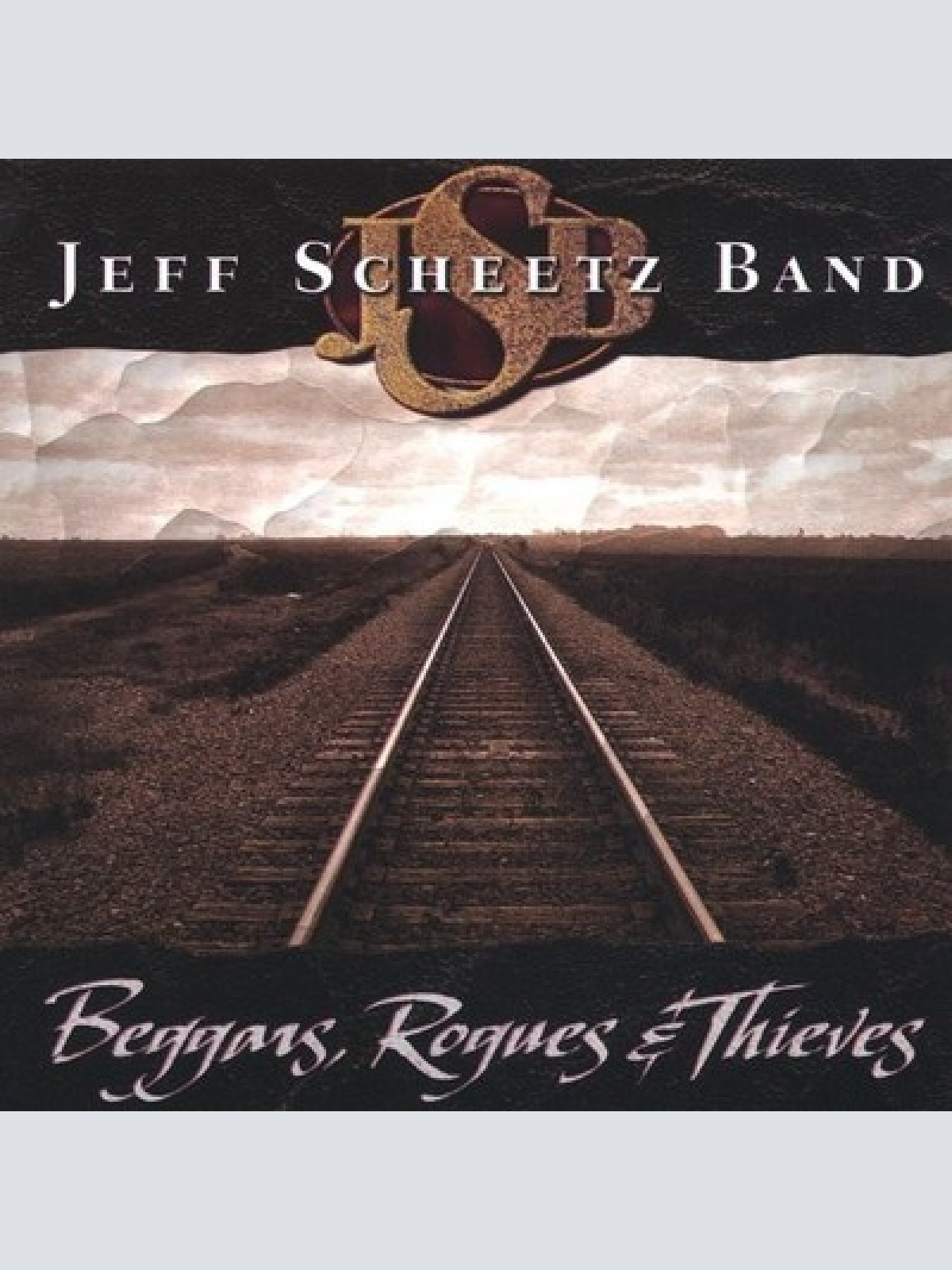 CD, Album Jeff Scheetz Band - Beggars, Rogues & Thieves