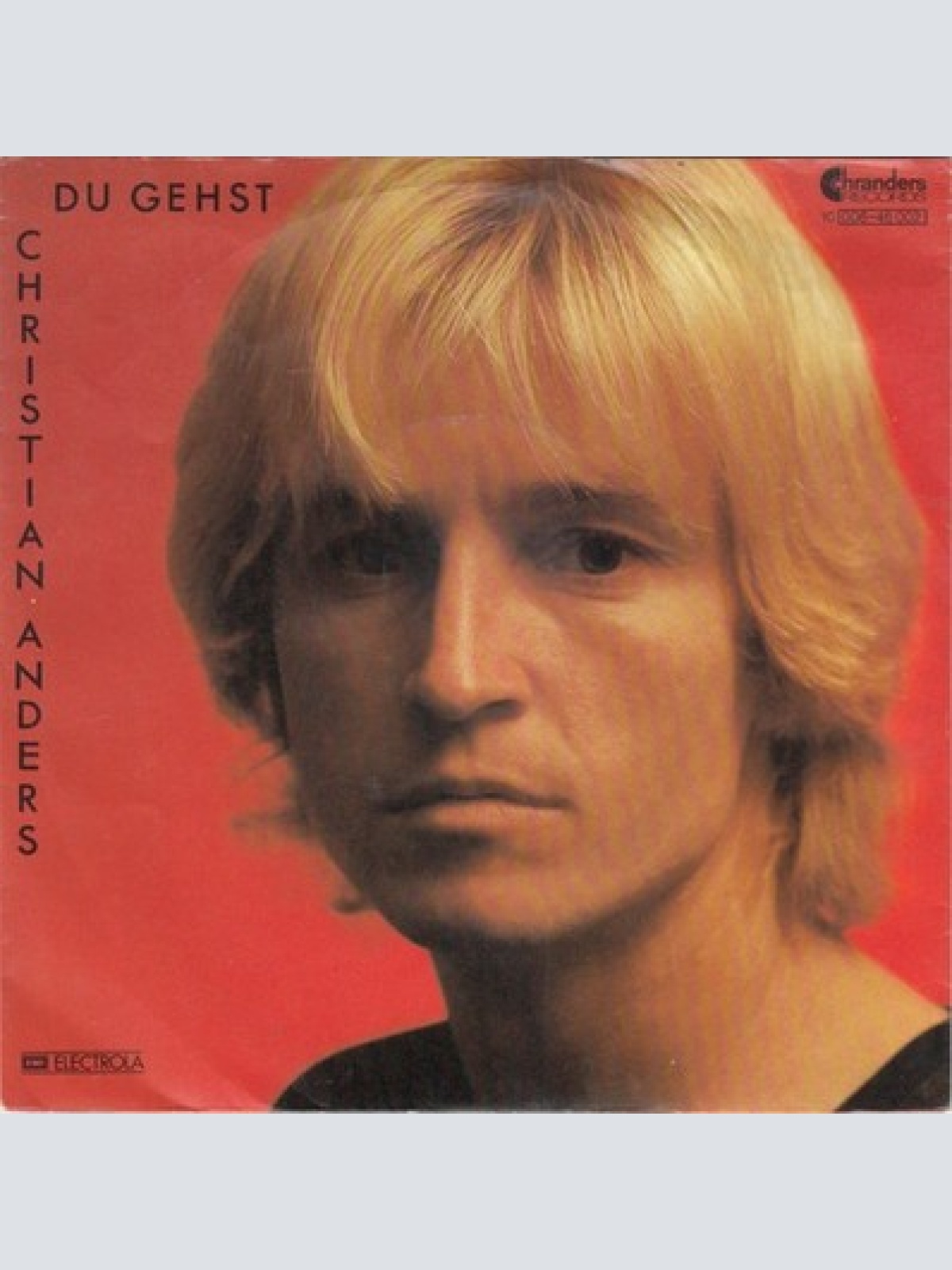 7", Single Christian Anders - Du Gehst