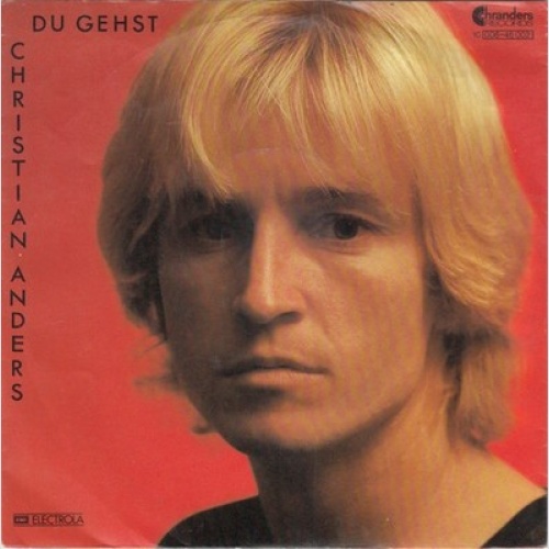 7", Single Christian Anders - Du Gehst