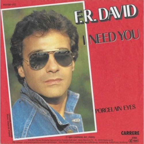 7", Single F.R. David - I Need You