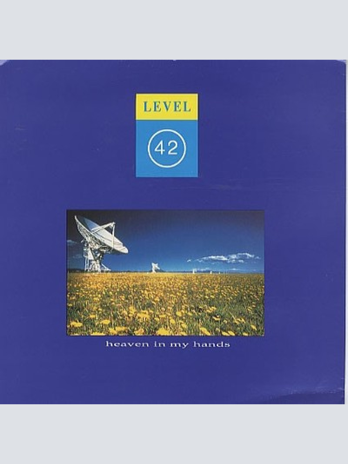 7", Single Level 42 - Heaven In My Hands