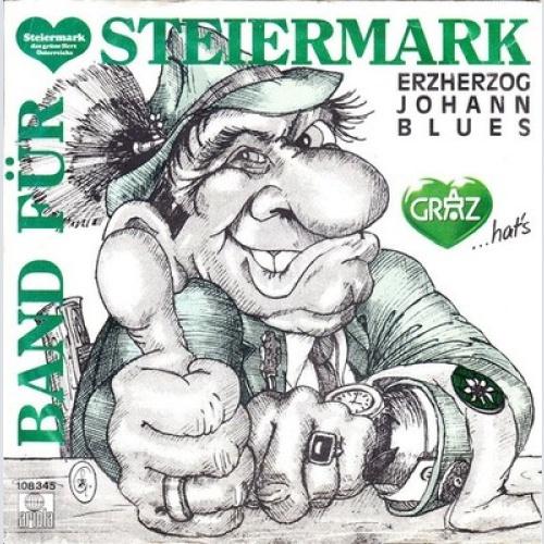 7", Single Band Für Steiermark - Erzherzog Johann Blues
