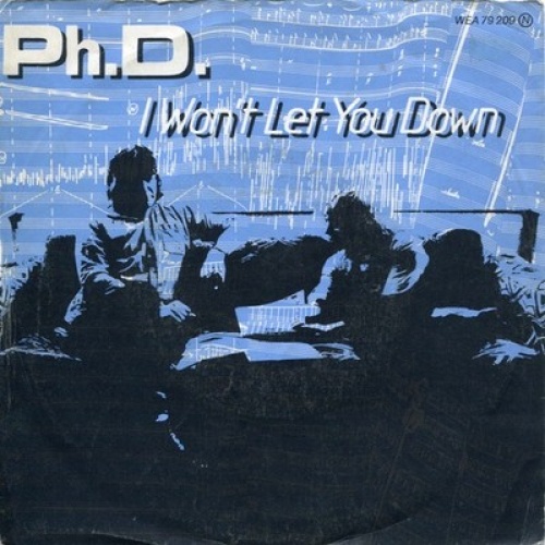 7", Single Ph.D. - I Won't Let You Down
