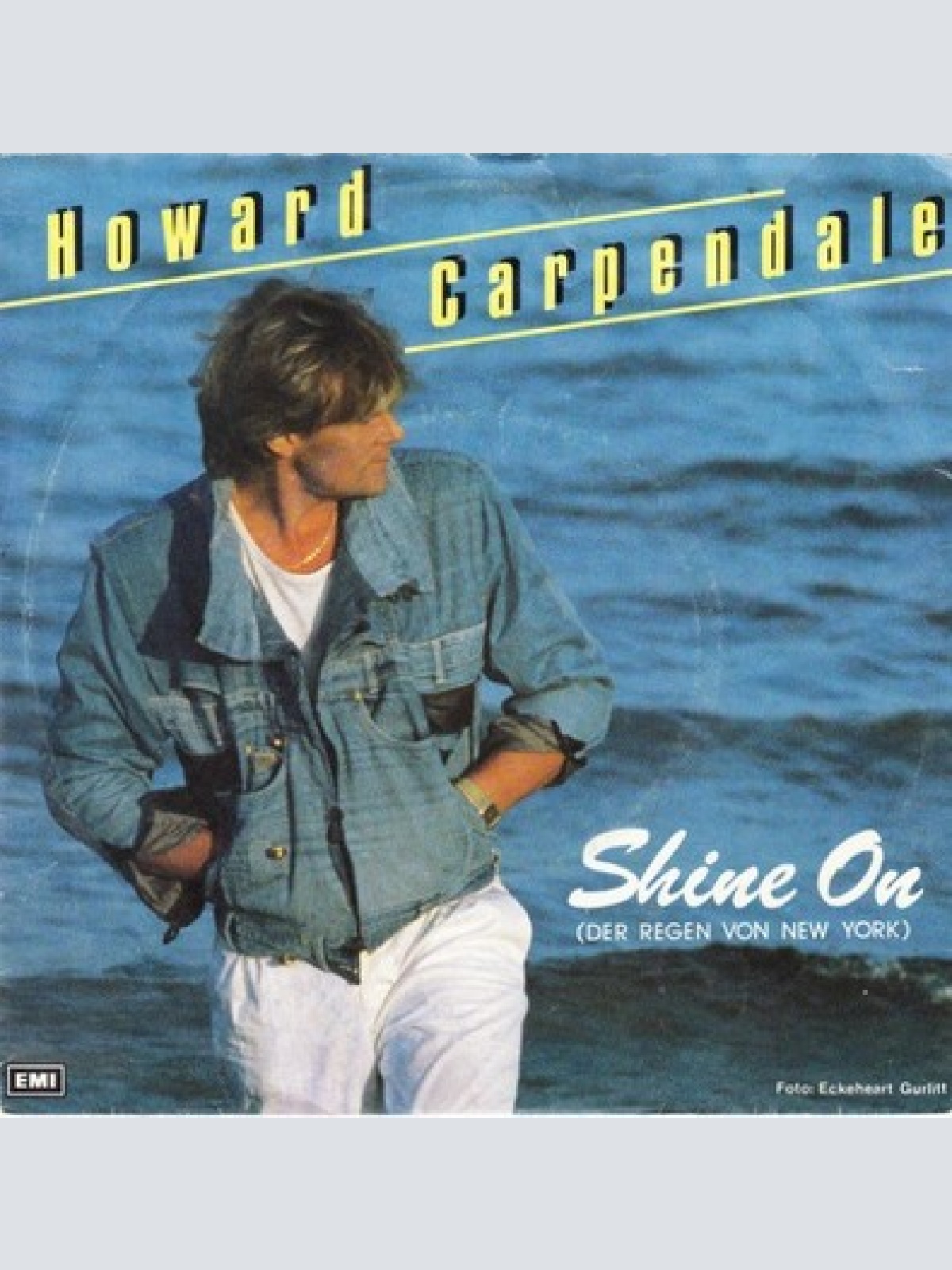 7", Single Howard Carpendale - Shine On  (Der Regen Von New York)