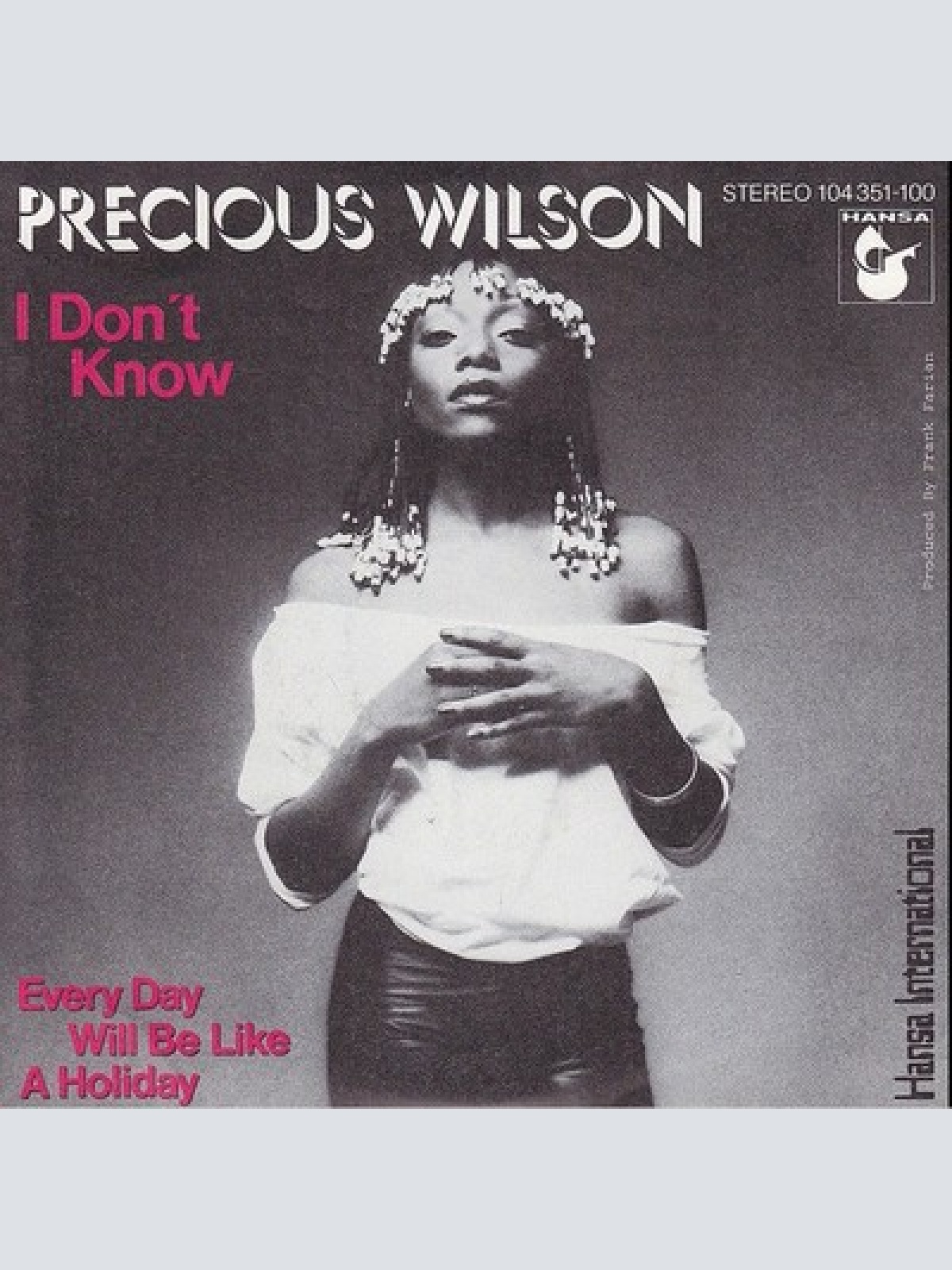 7", Single Precious Wilson - I Don't Know