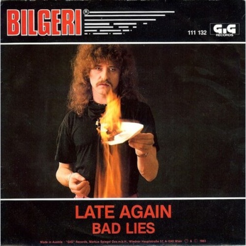7", Single Bilgeri - Late Again