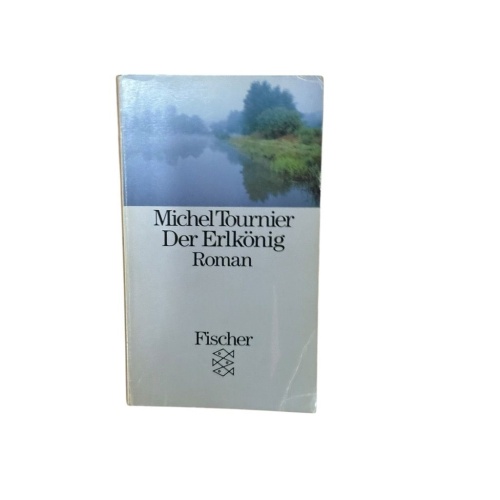 Der Erlkönig. Roman Roman Tournier, Michel: