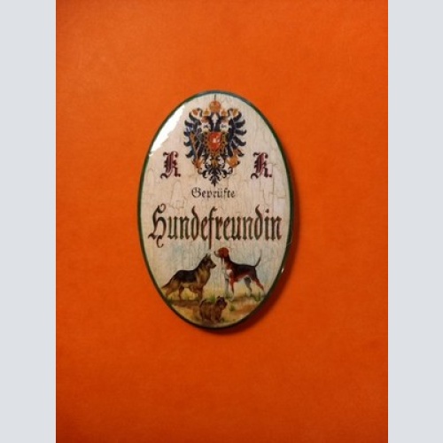 Nostalgie KuK Flaschenöffner Magnet Geprüfte Hundefreundin