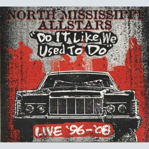 2xCD, Album + DVD North Mississippi Allstars - Do It Like We Used To Do (Live...