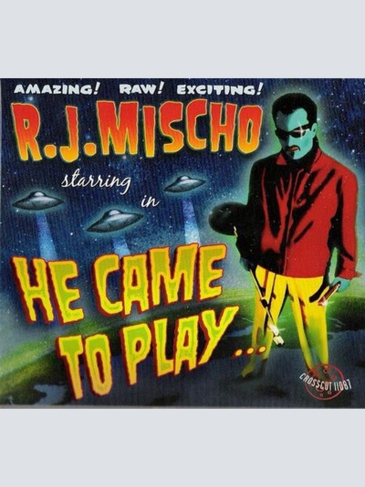 CD, Album R.J. Mischo - He Came To Play
