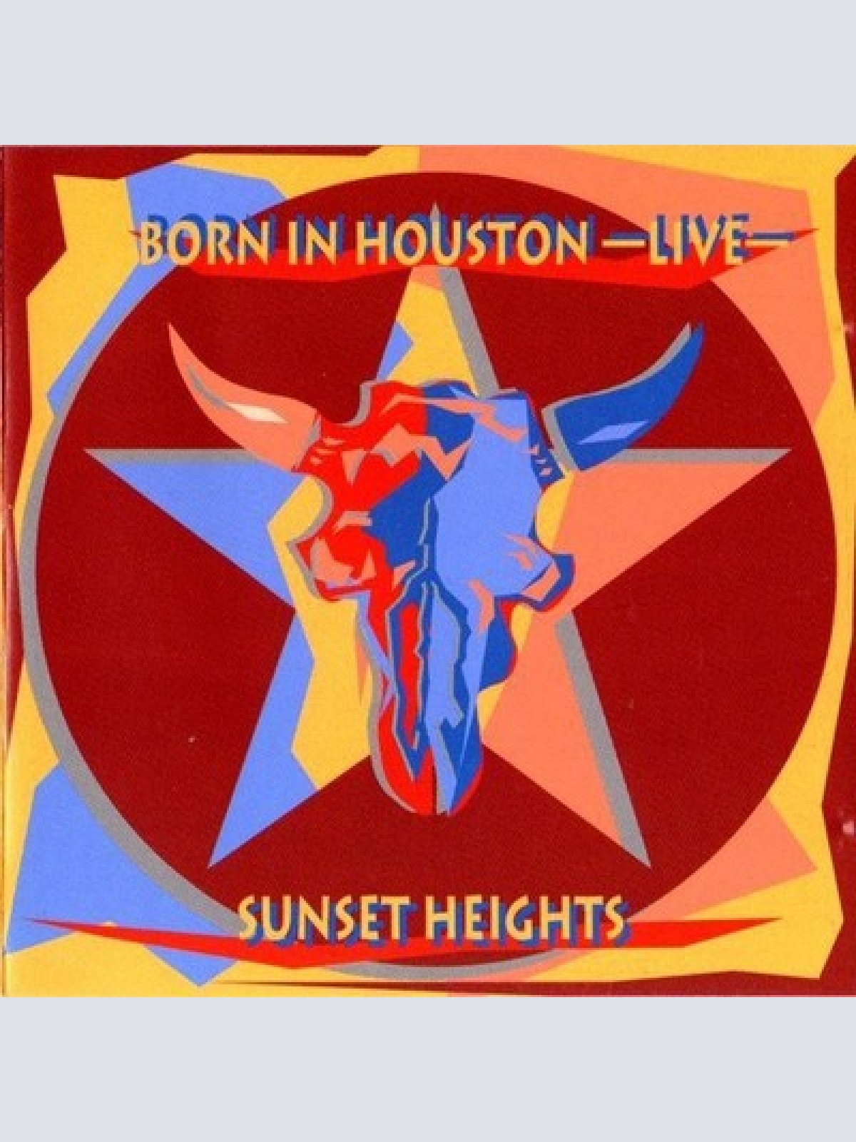 CD, Album Sunset Heights - Born In Houston -Live-