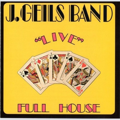 CD, Album, RE, RM The J. Geils Band - "Live" Full House