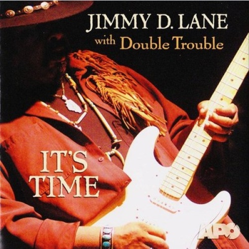 CD, Album Jimmy D. Lane  With Double Trouble (7) - It's Time