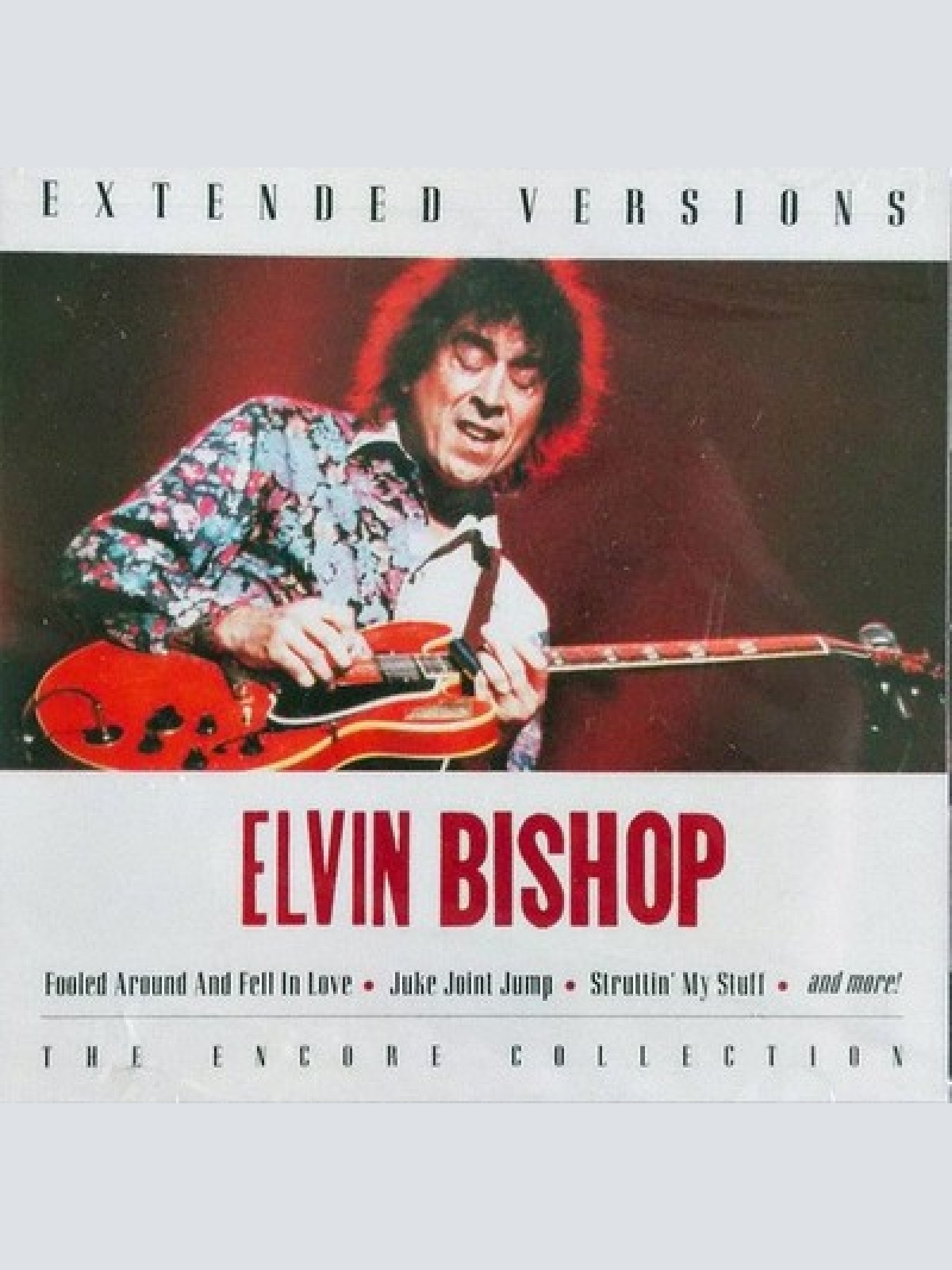 CD, Album Elvin Bishop - Extended Versions: The Encore Collection