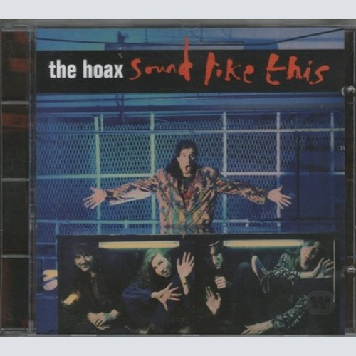 CD, Album The Hoax - Sound Like This