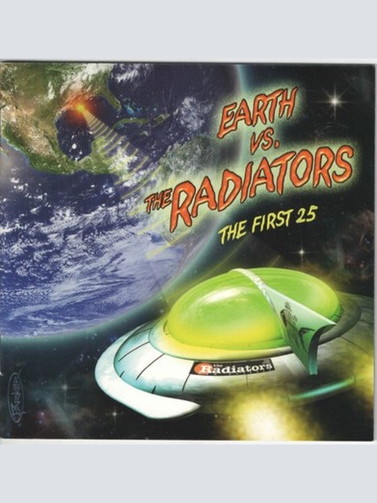 2xCD The Radiators - Earth Vs. The Radiators - The First 25 (Live In New Orle...