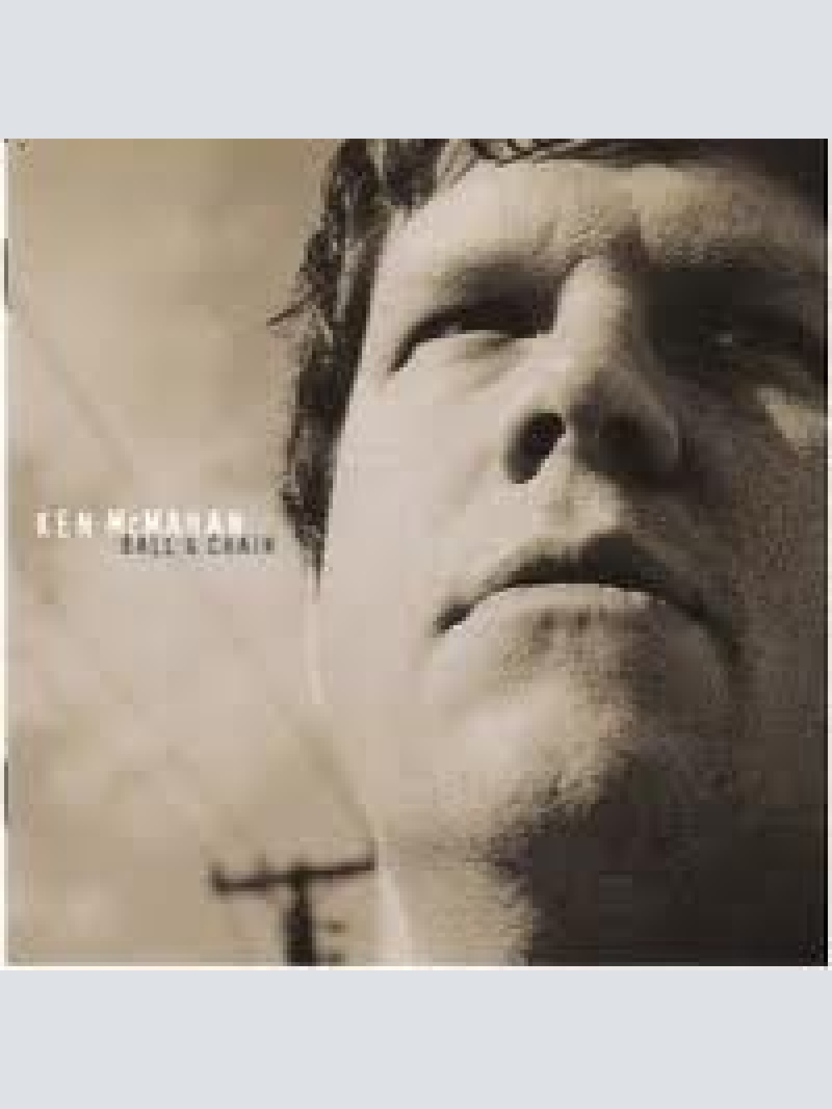 CD, Album Ken McMahan - Ball & Chain
