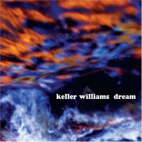 CD, Dig Keller Williams - Dream