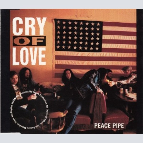 CD, Single Cry Of Love - Peace Pipe