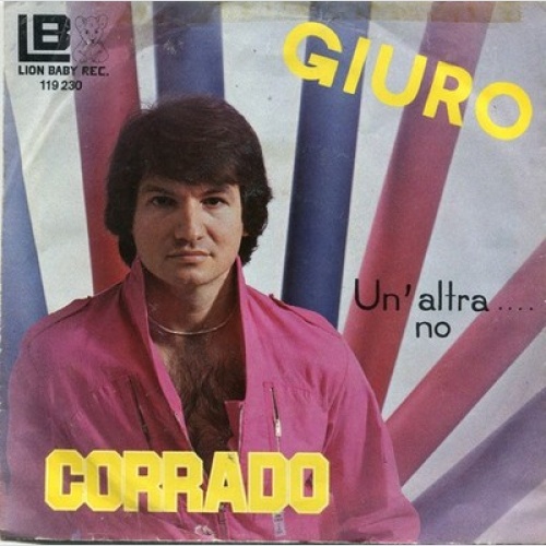 7", Single Corrado (10) - Giuro