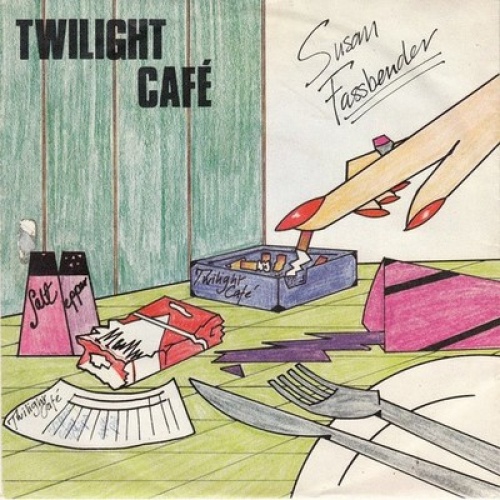 7", Single Susan Fassbender - Twilight Café