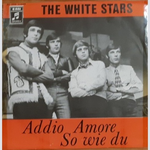 7", Single White Stars - Addio Amore / So Wie Du
