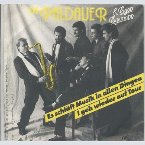 7", Single Die Paldauer & Egon Egemann - Es Schläft Musik In Allen Dingen