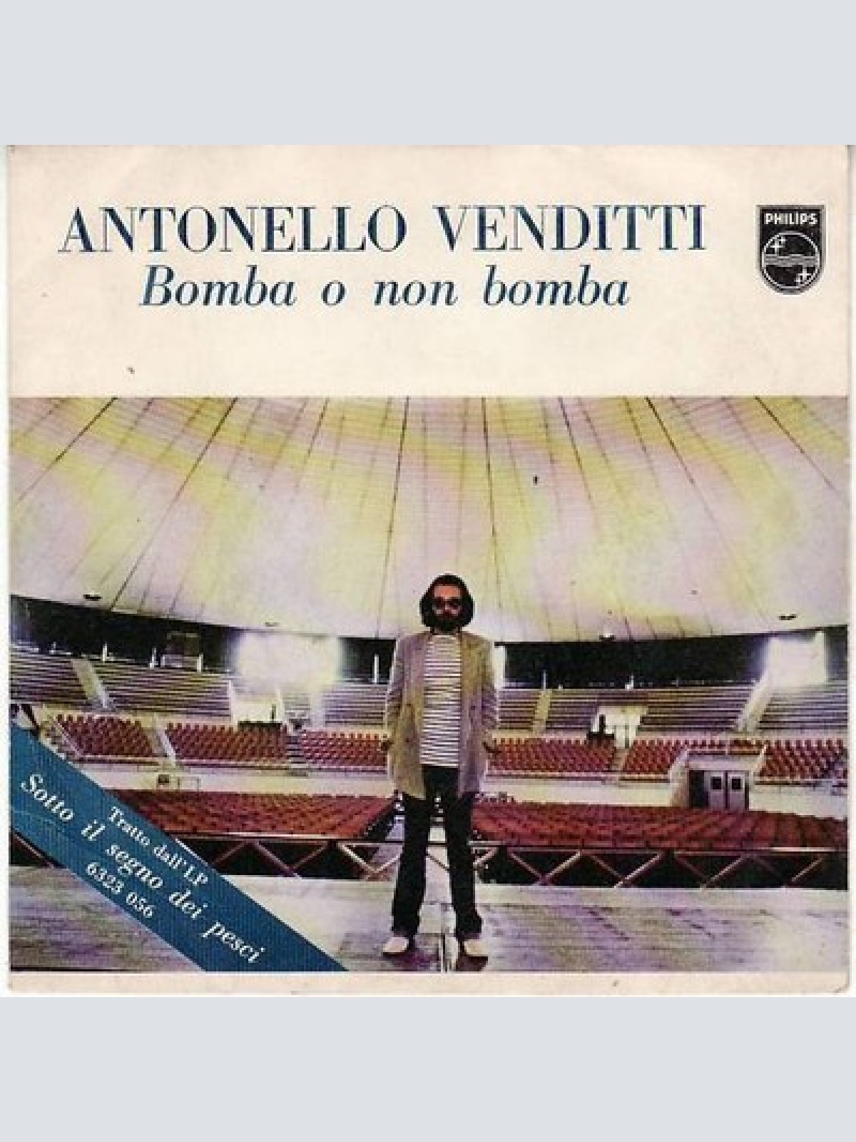 7" Antonello Venditti - Bomba O Non Bomba