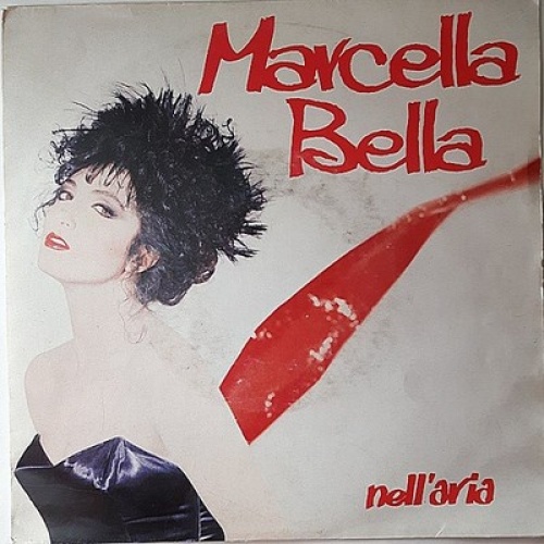 7", Single Marcella Bella - Nell'Aria