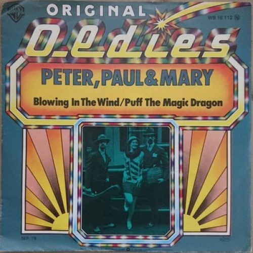 7" Peter, Paul & Mary - Blowing In The Wind / Puff The Magic Dragon