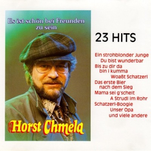 CD, Comp Horst Chmela - Es Ist Schön Bei Freunden Zu Sein – 23 Hits