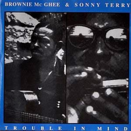 CD, Album, RE Sonny Terry & Brownie McGhee - Trouble In Mind