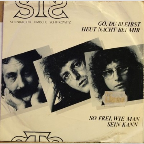 7", Single STS (3) - Gö, Du Bleibst Heut Nacht Bei Mir / So Frei, Wie Man Sei...