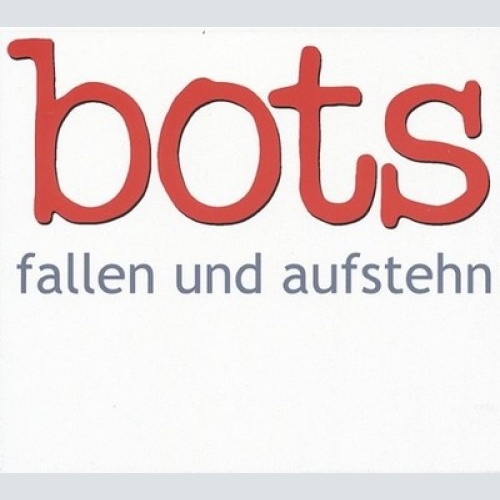 CD, Album Bots - Fallen Und Aufstehn