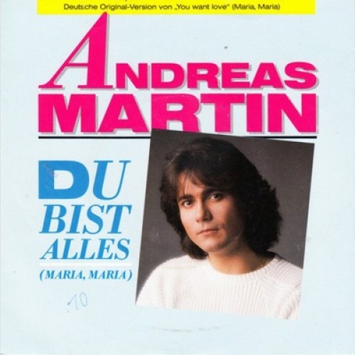 7", Single Andreas Martin (2) - Du Bist Alles (Maria, Maria)