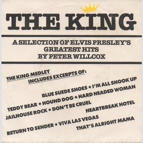 7", Single Peter Willcox - The King