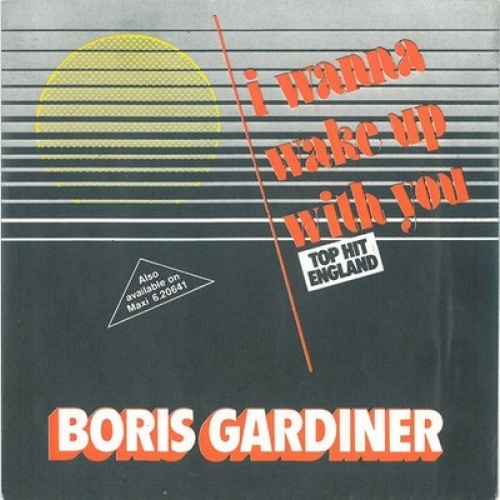 7", Single Boris Gardiner - I Wanna Wake Up With You