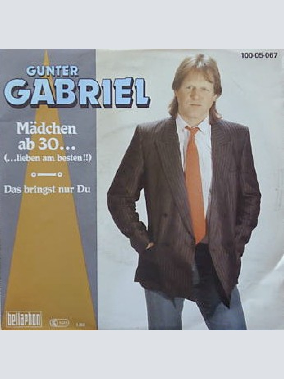 7", Single Gunter Gabriel - Mädchen Ab 30… (… Lieben Am Besten!!)