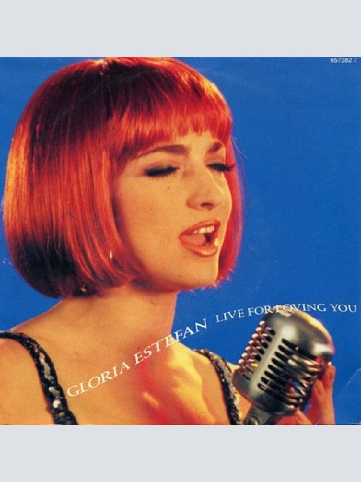 7", Single Gloria Estefan - Live For Loving You