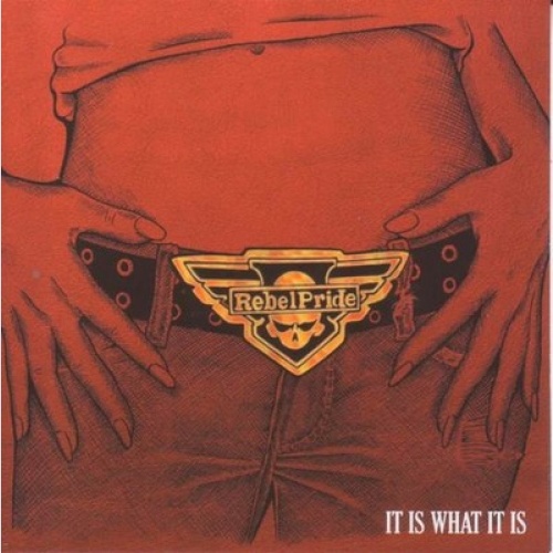 CD, Album Rebel Pride - It Is What It Is