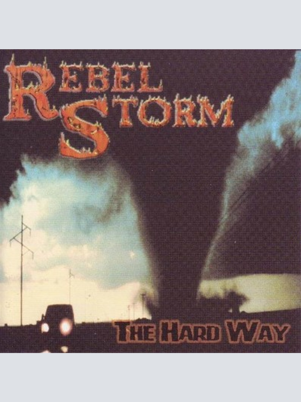 CD, Album Rebel Storm - The Hard Way