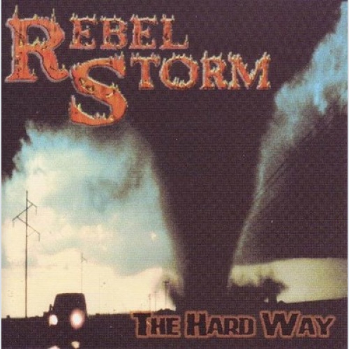 CD, Album Rebel Storm - The Hard Way