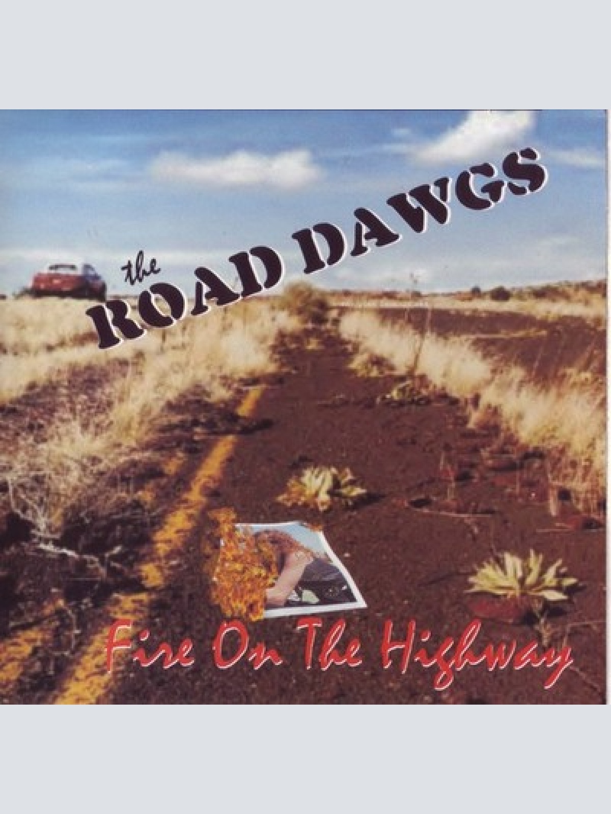 CD, Album The Road Dawgs - Fire On The Highway