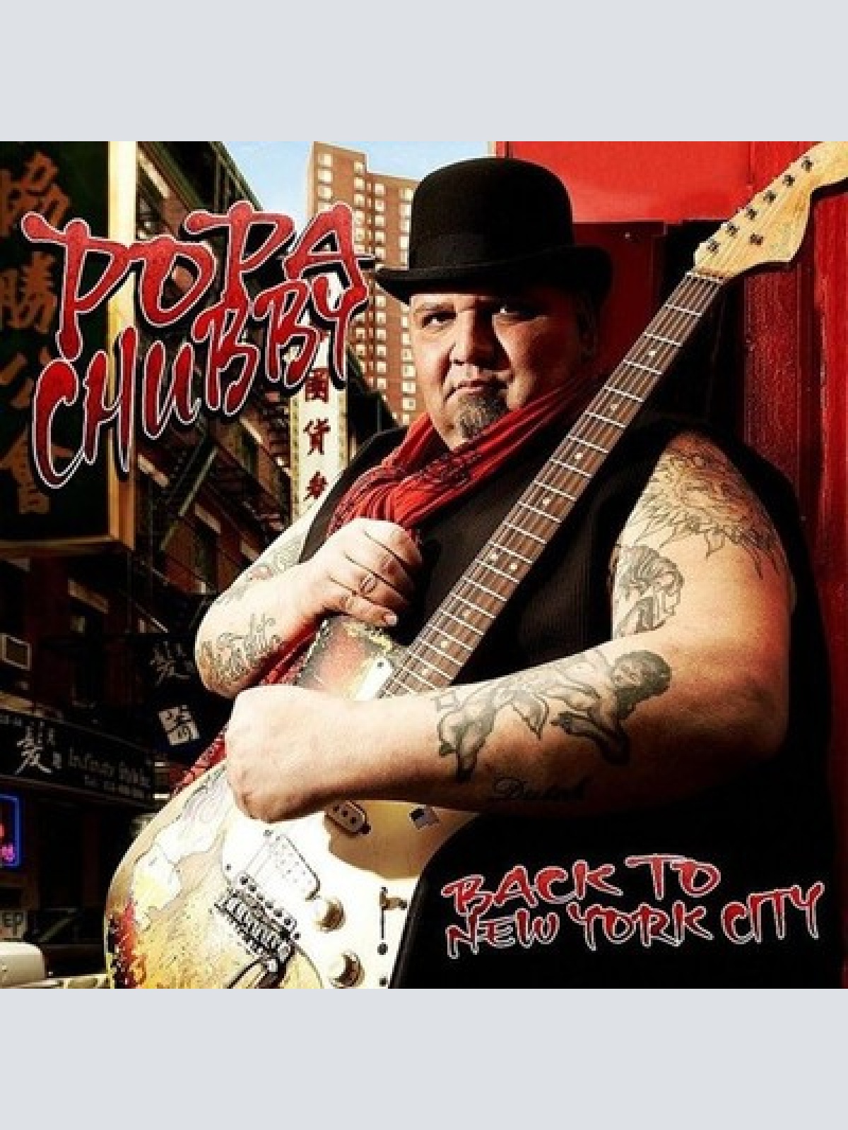 CD Popa Chubby - Back To New York City