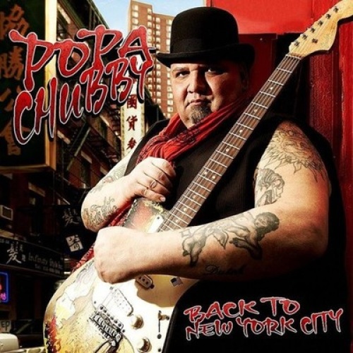 CD Popa Chubby - Back To New York City