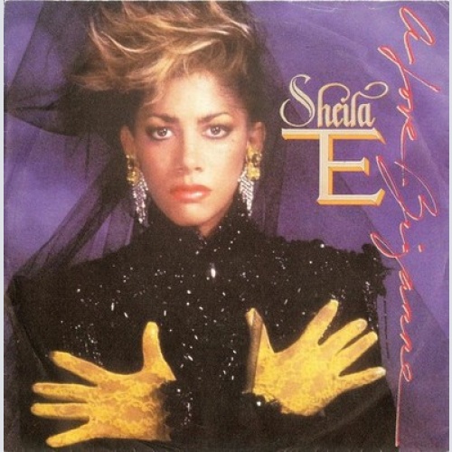 7", Single, Ora Sheila E* - A Love Bizarre