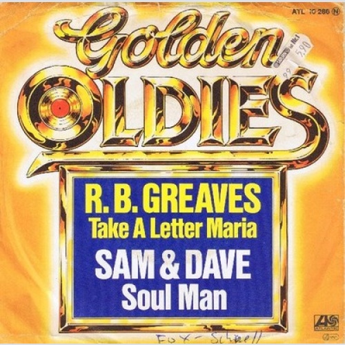 7", Single, RE R.B. Greaves / Sam & Dave - Take A Letter Maria / Soul Man