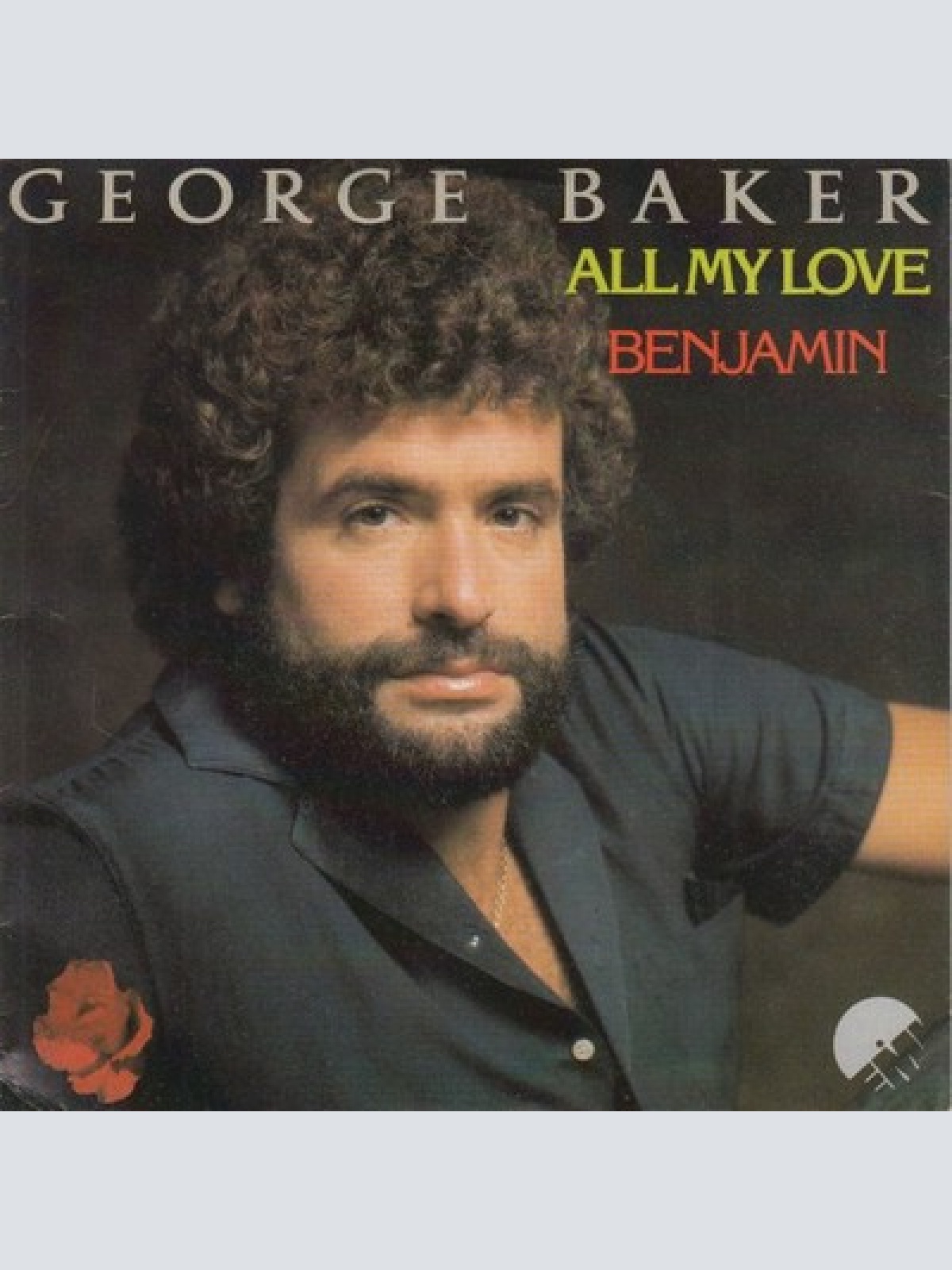 7", Single George Baker - All My Love