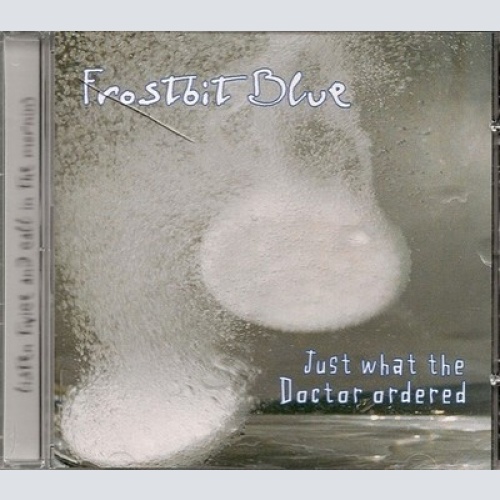 CD, Album Frostbit Blue - Just What The Doctor Ordered